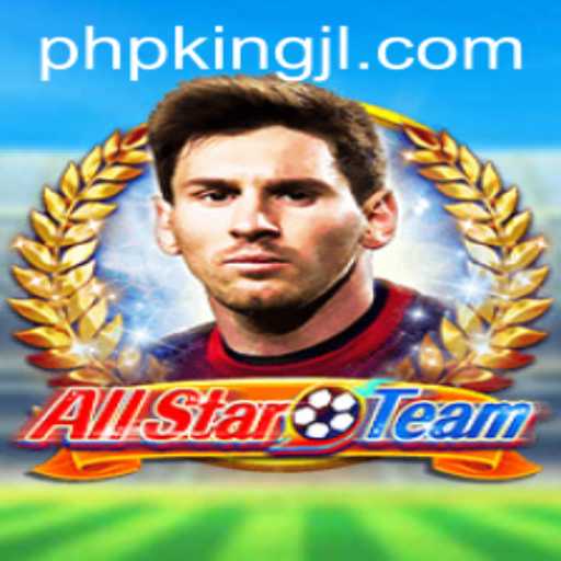Discover the Exciting World of AllStarTeam and Its Key Player KingJL